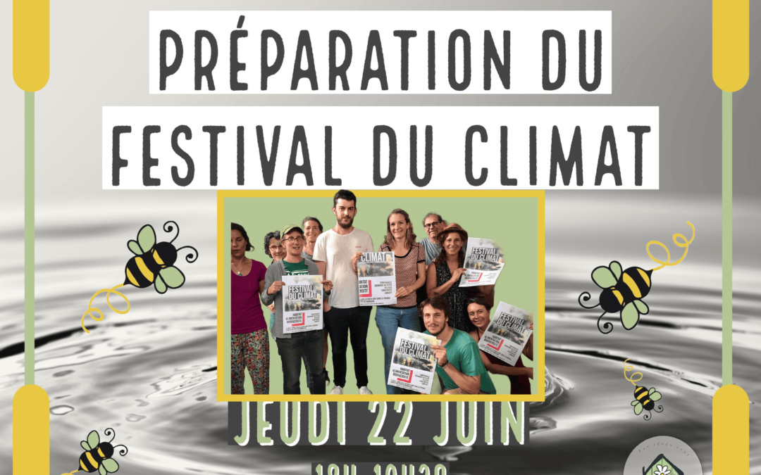 Détermination des équipes pour la préparation du festival du climat !